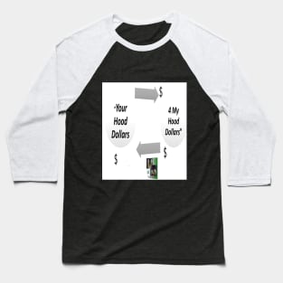 Your Hood 4 My Hood Baseball T-Shirt